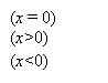 ı: (x0)
(x>0)
(x<0)
