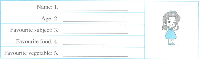 Favourite food 4 Favourite vegetable 5